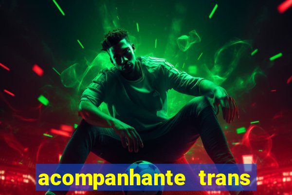 acompanhante trans de porto alegre