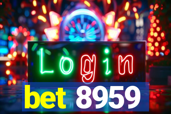 bet 8959