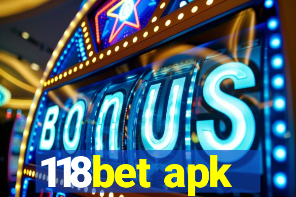 118bet apk