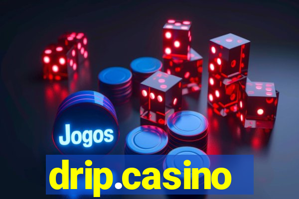 drip.casino