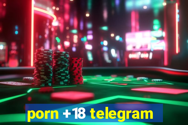 porn +18 telegram