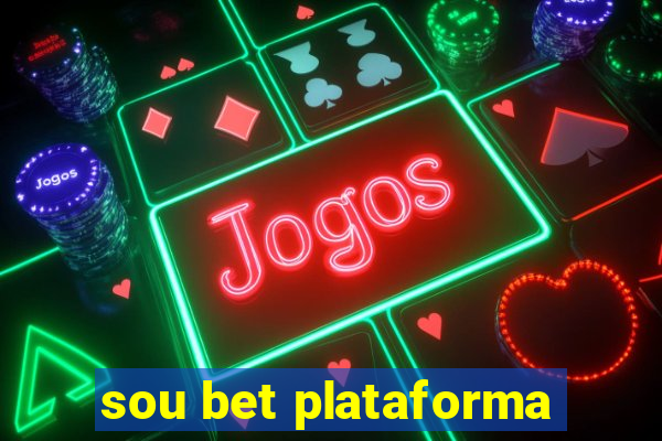 sou bet plataforma