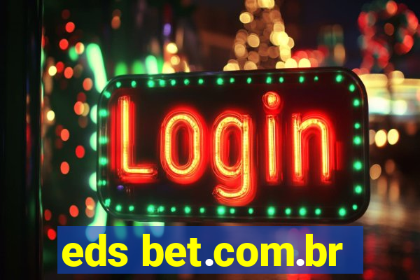 eds bet.com.br