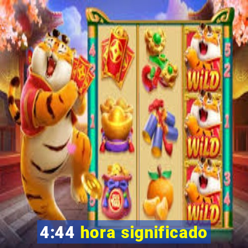 4:44 hora significado