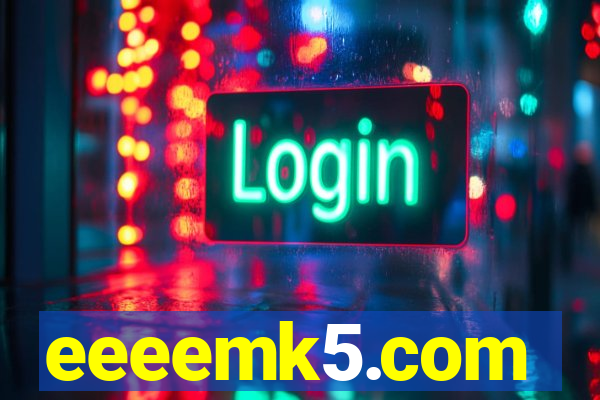 eeeemk5.com