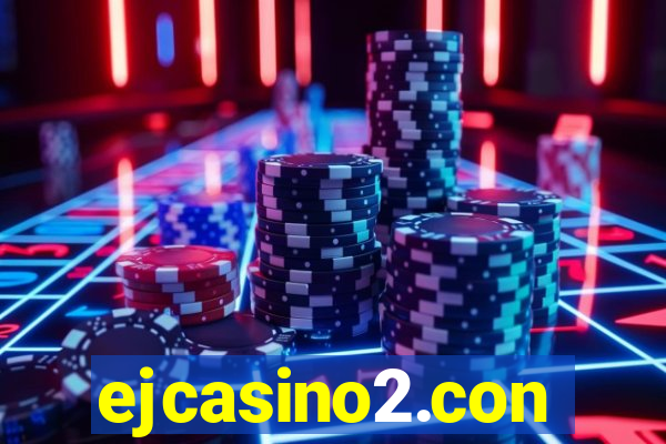 ejcasino2.con