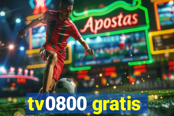 tv0800 gratis