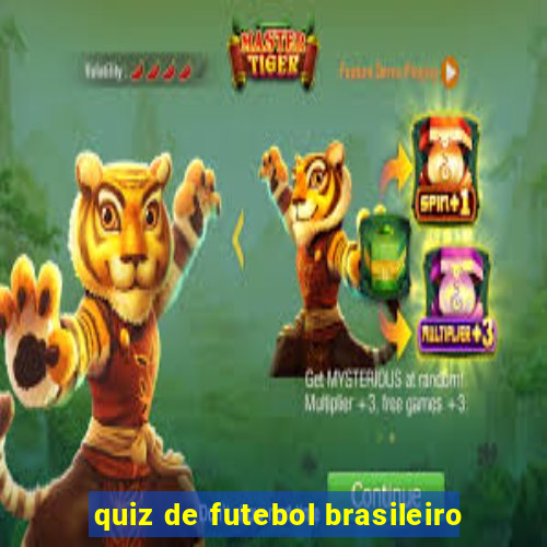 quiz de futebol brasileiro