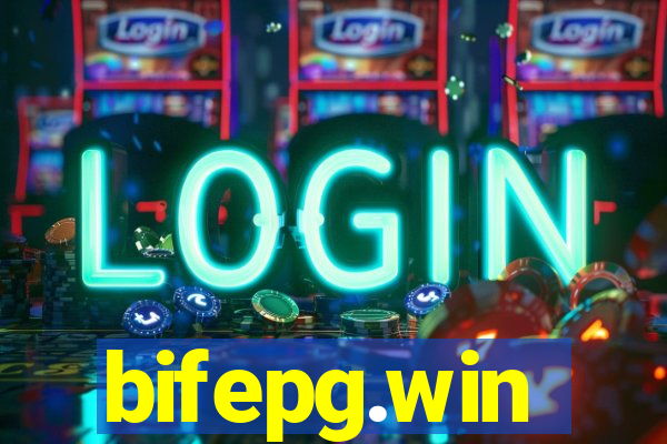 bifepg.win