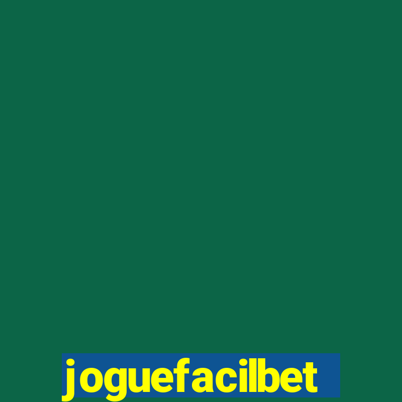 joguefacilbet