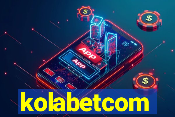 kolabetcom