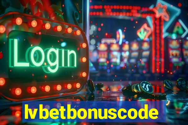 lvbetbonuscode