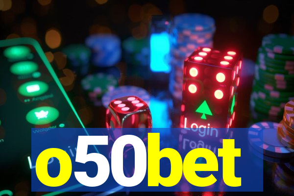 o50bet