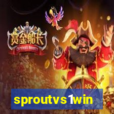 sproutvs1win