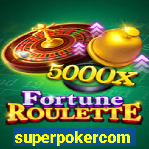 superpokercom