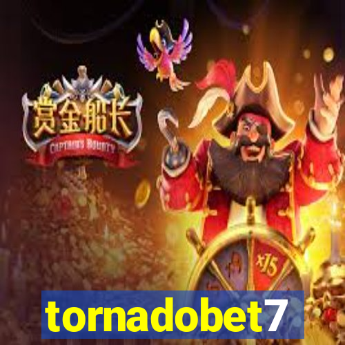 tornadobet7