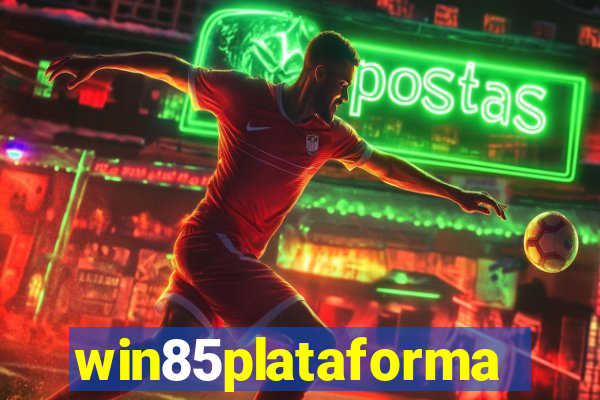 win85plataforma