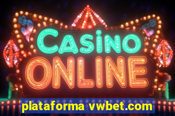 plataforma vwbet.com