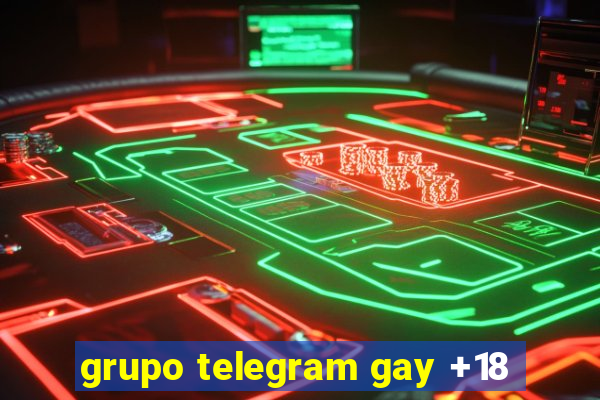 grupo telegram gay +18