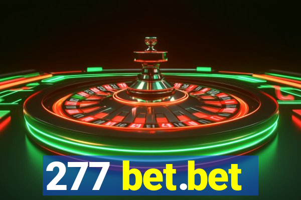 277 bet.bet