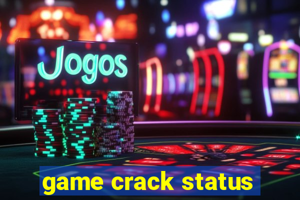 game crack status