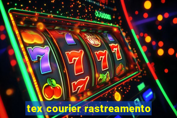 tex courier rastreamento