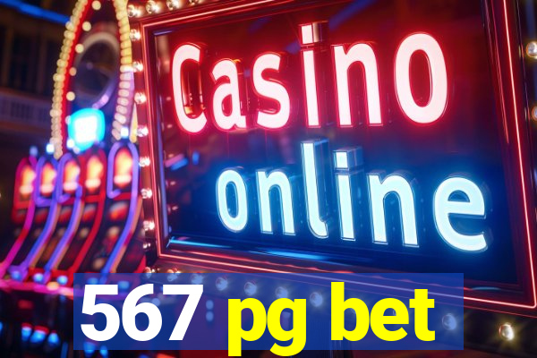 567 pg bet