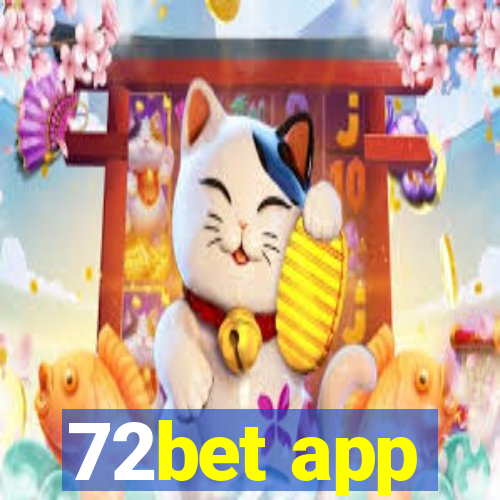 72bet app