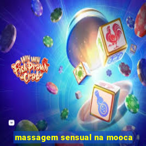 massagem sensual na mooca