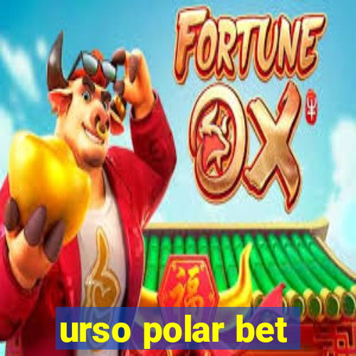 urso polar bet