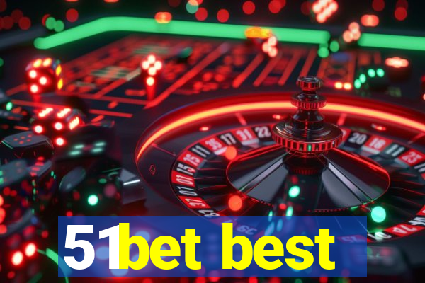 51bet best