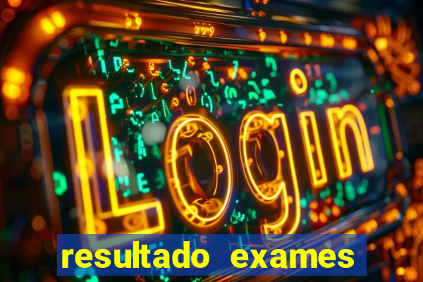 resultado exames unimed poa