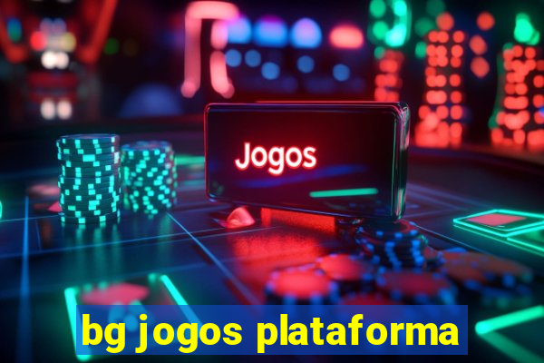 bg jogos plataforma