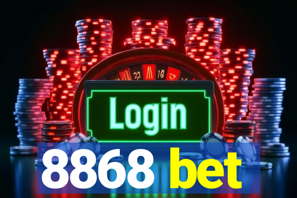 8868 bet