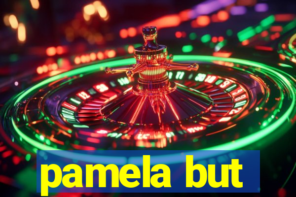 pamela but