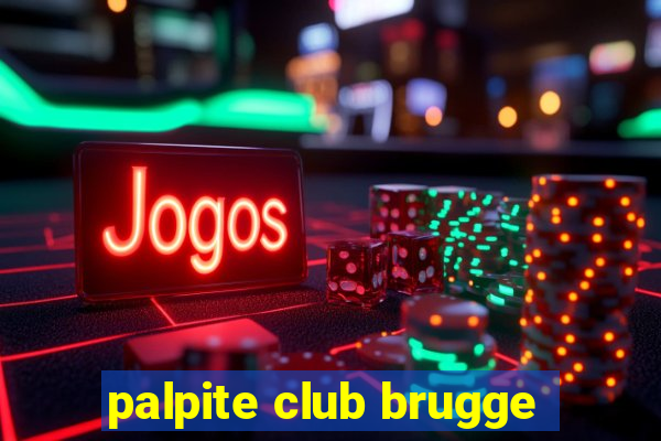 palpite club brugge