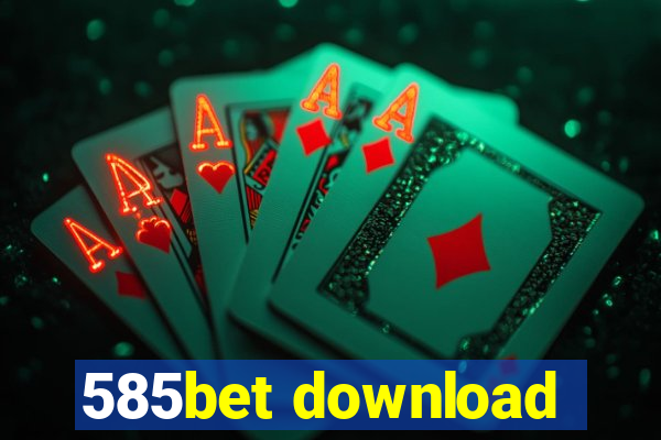 585bet download