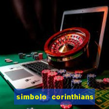 simbolo corinthians copiar e colar