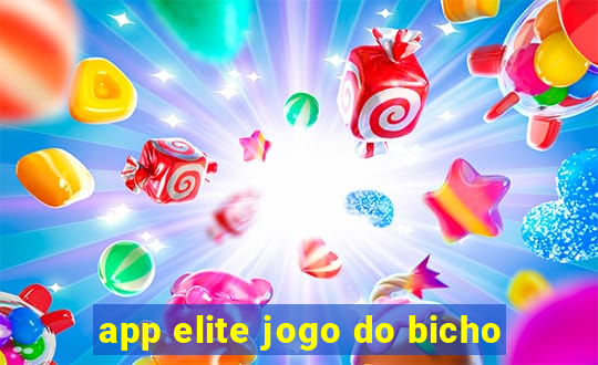 app elite jogo do bicho