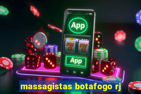 massagistas botafogo rj