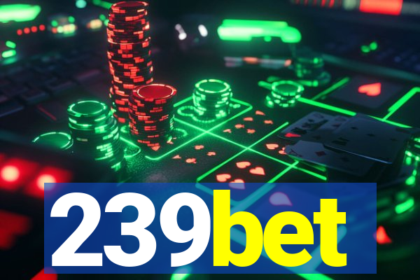 239bet