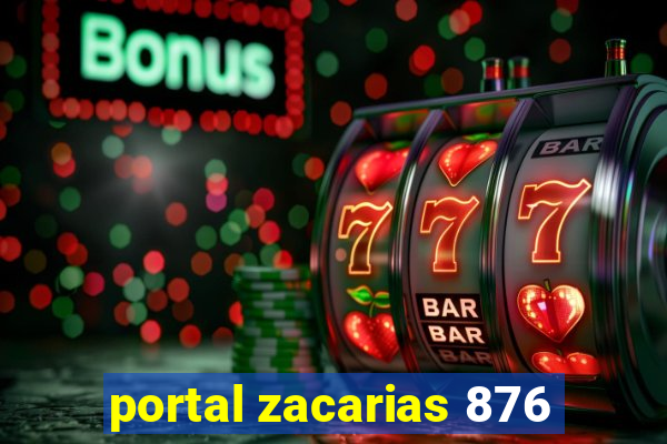 portal zacarias 876