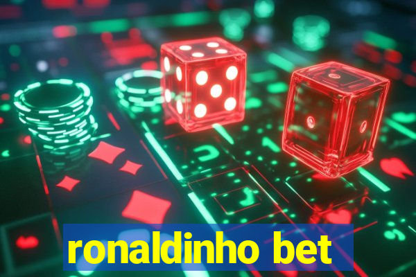 ronaldinho bet