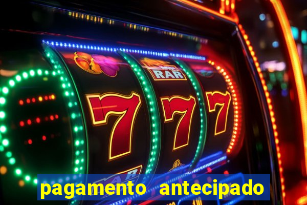 pagamento antecipado estrela bet como funciona