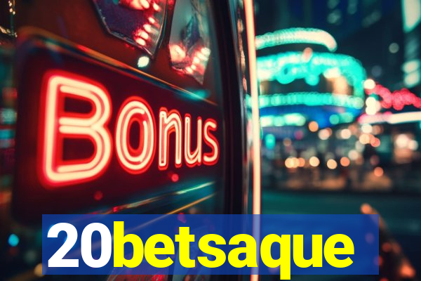 20betsaque