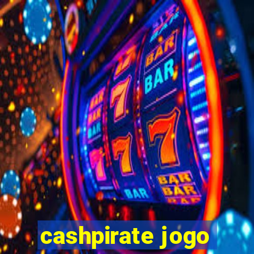 cashpirate jogo