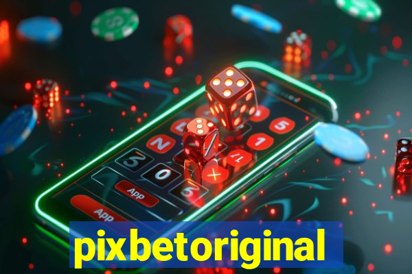 pixbetoriginal