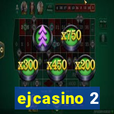 ejcasino 2