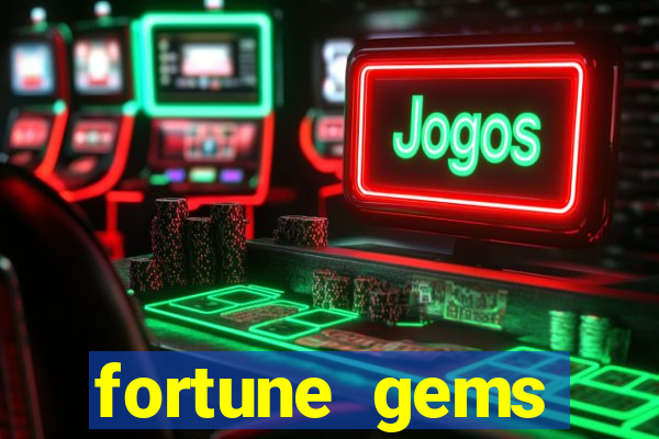 fortune gems horario pagante