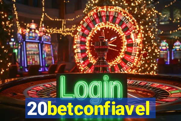 20betconfiavel